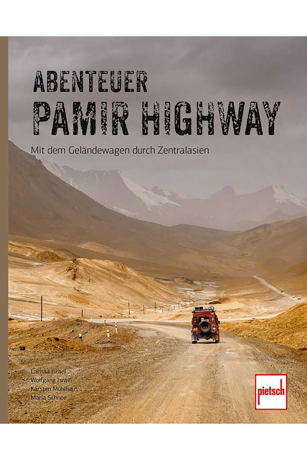 Abenteuer Pamir Highway