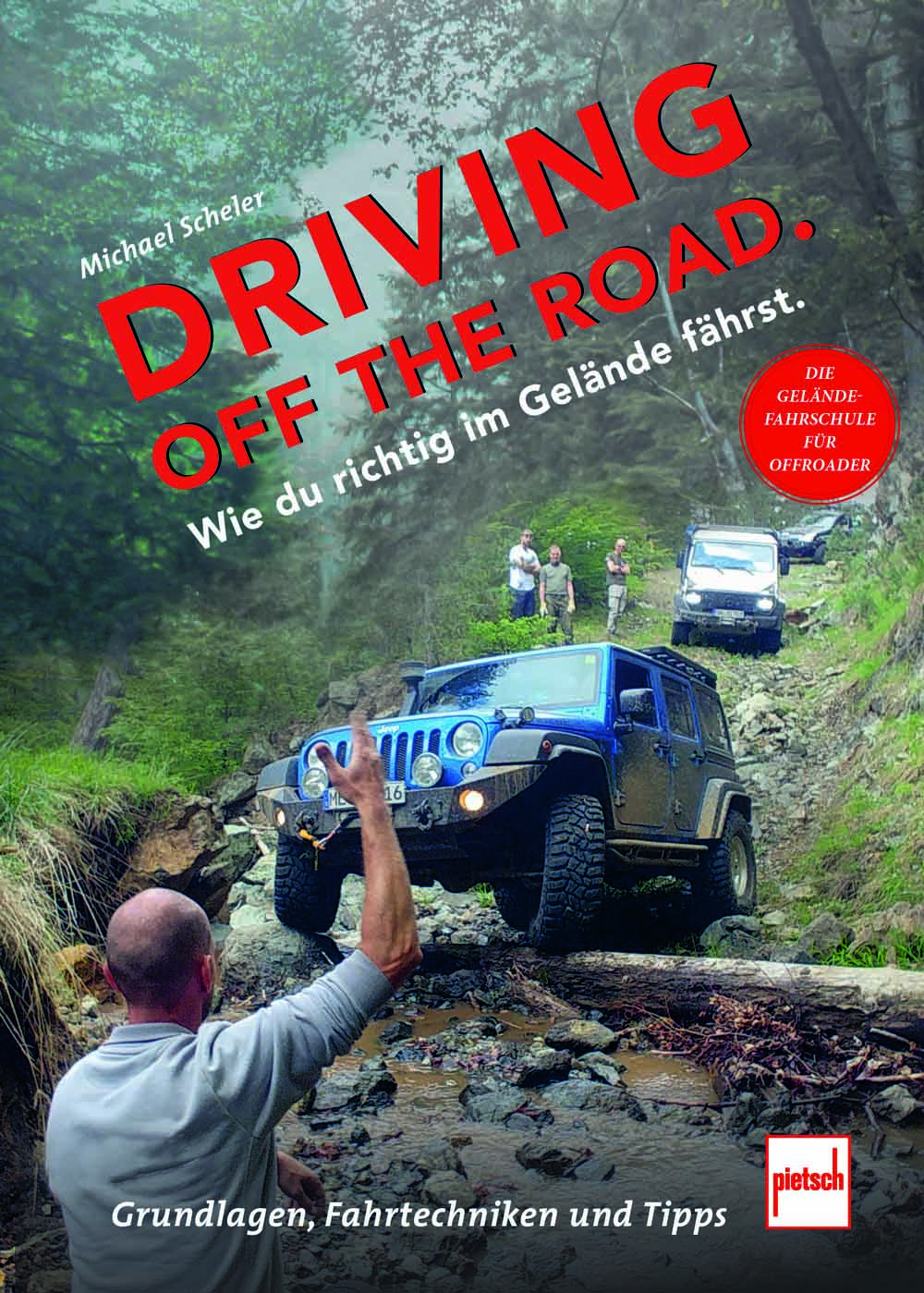 Scheler Rd Scheler Rd Buch - Driving off the Road - Geländefahrschule - hier erhältlich!