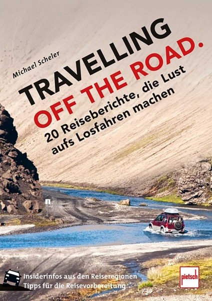 Travelling off the Road, ISBN:978-3-613-50914-6